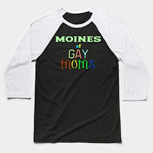 lgbt pride Moines Baseball T-Shirt